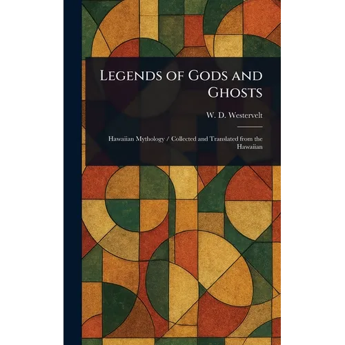 Legends of Gods and Ghosts