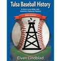 Tulsa Baseball History: 2023 Edition