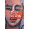 Memory, Trauma, and Identity