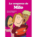La venganza de Milo: For new readers of Spanish as a Second/Foreign Language