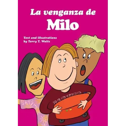 La venganza de Milo: For new readers of Spanish as a Second/Foreign Language