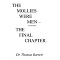 The Mollies Were Men (Second Edition): The Final Chapter