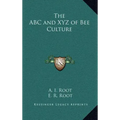 The ABC and Xyz of Bee Culture
