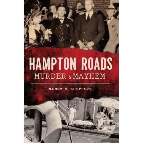 Hampton Roads Murder & Mayhem
