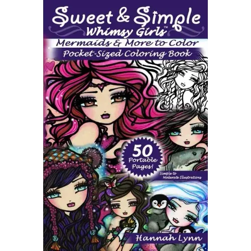 Sweet & Simple Mermaids & More to Color Pocket-Sized Coloring Book