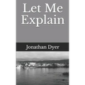 Let Me Explain