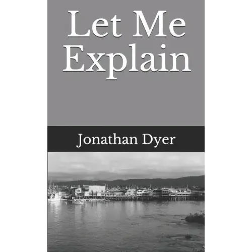 Let Me Explain