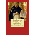 Readings on Virtue, Law, and Politics