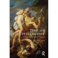 Time and Philosophy: A History of Continental Thought