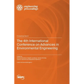 The 4th International Conference on Advances in Environmental Engineering