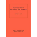 Profinite Groups, Arithmetic, and Geometry. (Am-67), Volume 67