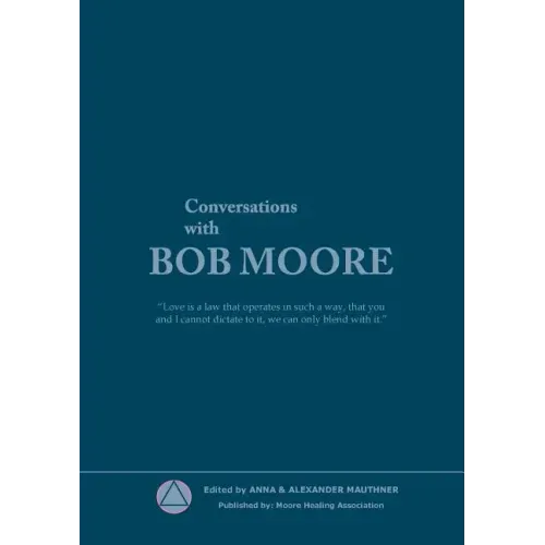 Conversations with Bob Moore