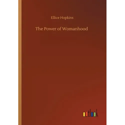 The Power of Womanhood