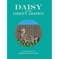 Daisy and the Dirty Dozen