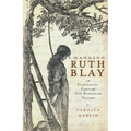 Hanging Ruth Blay: An Eighteenth-Century New Hampshire Tragedy
