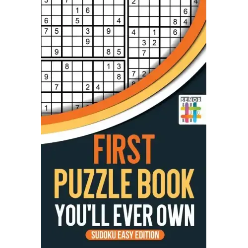First Puzzle Book You'll Ever Own Sudoku Easy Edition