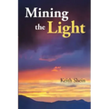 Mining the Light