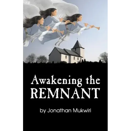 Awakening the Remnant