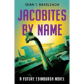 Jacobites by Name: Third time lucky