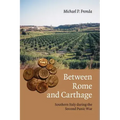 Between Rome and Carthage: Southern Italy During the Second Punic War