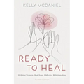 Ready to Heal: Helping Women Heal from Addictive Relationships