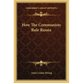 How the Communists Rule Russia