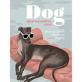 Dog Pawsonality Test: What Our Canine Friends Are Really Thinking