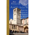 More Ancients of Assisi (Book II): From the Basilica of Saint Francis to the Rocca Maggiore