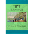Typee: A Romance of the South Sea
