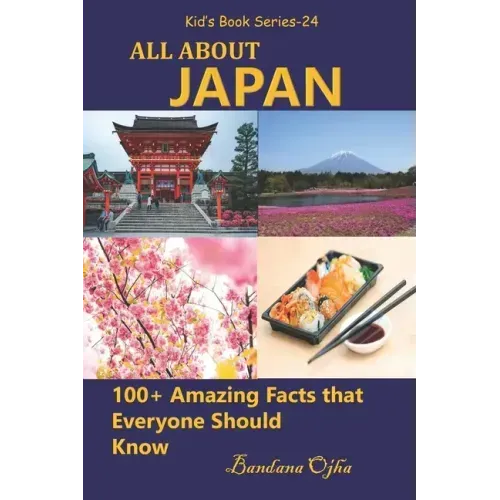 All about Japan: 100+ Amazing Facts that Everyone Should Know