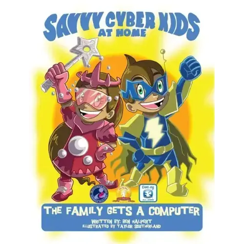 The Savvy Cyber Kids at Home: The Family Gets a Computer