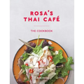 Rosa's Thai Café: The Cookbook