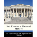 Soil Erosion a National Menace