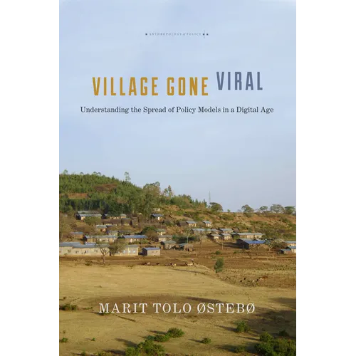 Village Gone Viral: Understanding the Spread of Policy Models in a Digital Age