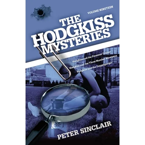 The Hodgkiss Mysteries: Hodgkiss and the Personal Trainer and Other Stories