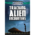 Tracking Alien Encounters