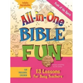 All-In-One Bible Fun for Preschool Children: Fruit of the Spirit: 13 Lessons for Busy Teachers