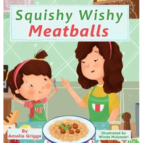 Squishy Wishy Meatballs