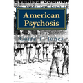 American Psychosis: Cultural Dissonance and the Construction and Evolution of American National Identity