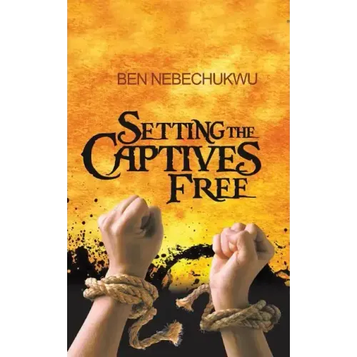 Setting the Captives Free