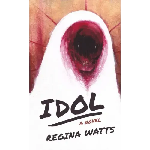 Idol: A Horror Novel