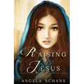 Raising Jesus: Lore and tradition cloak her in mystique. Now experience her life. From the bliss of youth to the foot of the cross, s