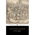 The Four Voyages: Being His Own Log-Book, Letters and Dispatches with Connecting Narratives..