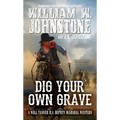 Dig Your Own Grave