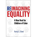 Reimagining Equality: A New Deal for Children of Color