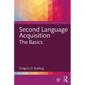 Second Language Acquisition: The Basics
