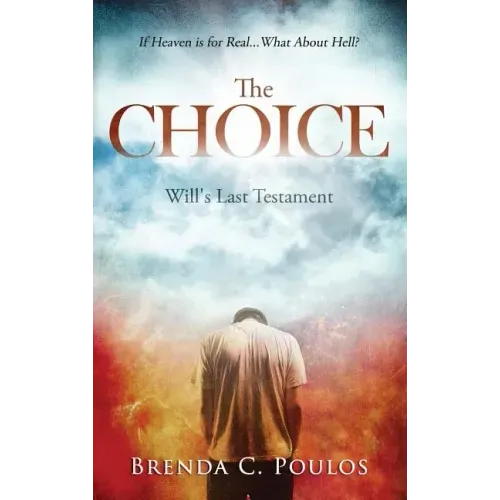 The Choice: Will's Last Testament