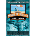 Murder at the Beach: Bouchercon Anthology 2014