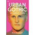 Urban Gothic: The Complete Stories