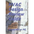 HVAC Design Review Guide: And Designer Training Manual